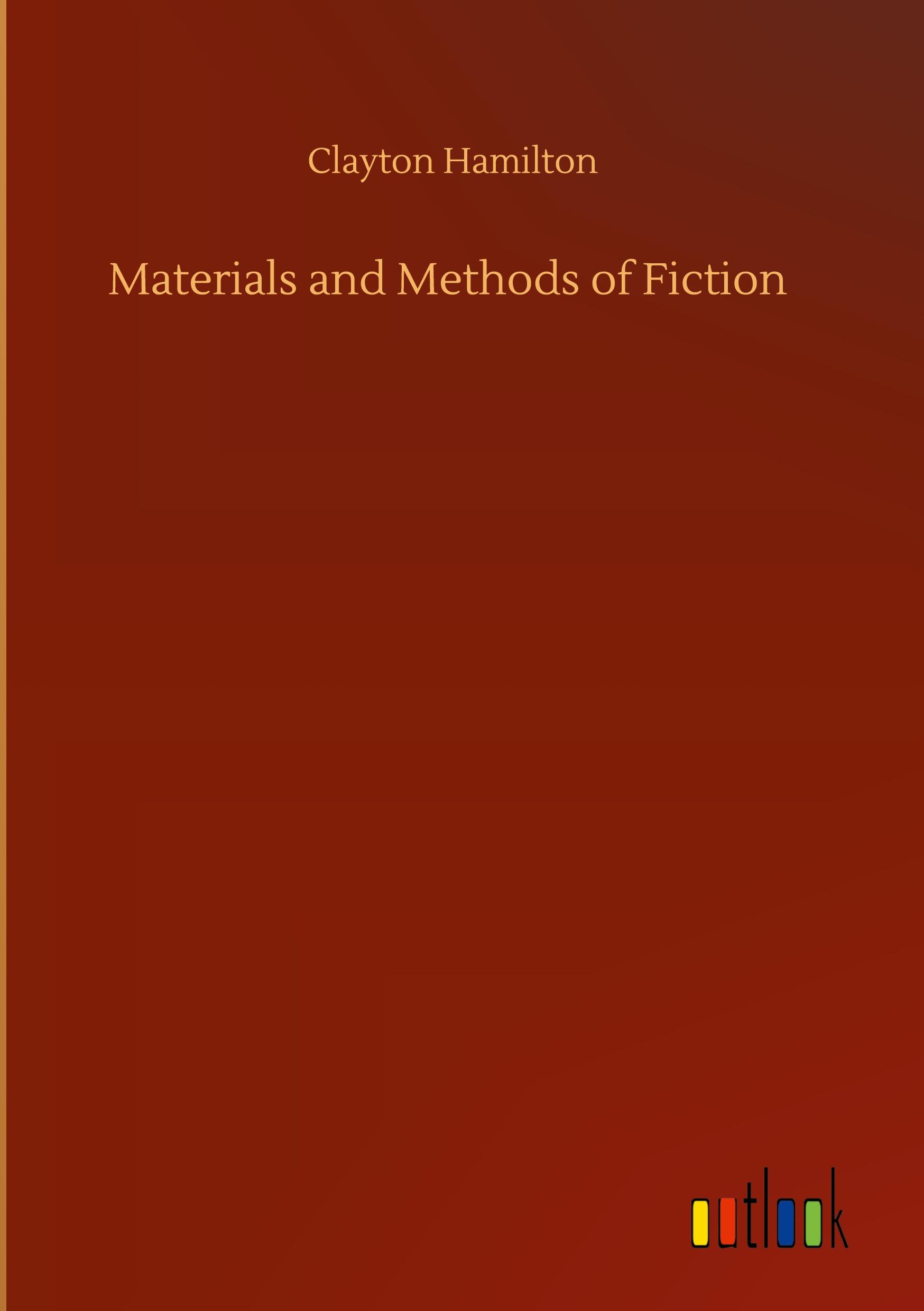 Vorderes Coverbild Materials and Methods of Fiction