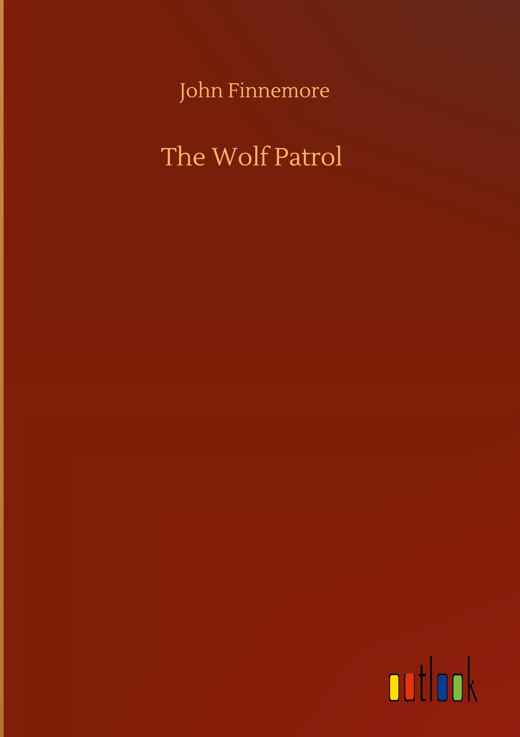 Vorderes Coverbild The Wolf Patrol