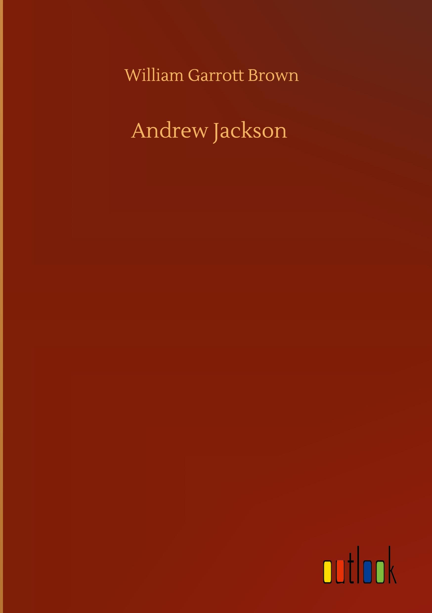 Vorderes Coverbild Andrew Jackson