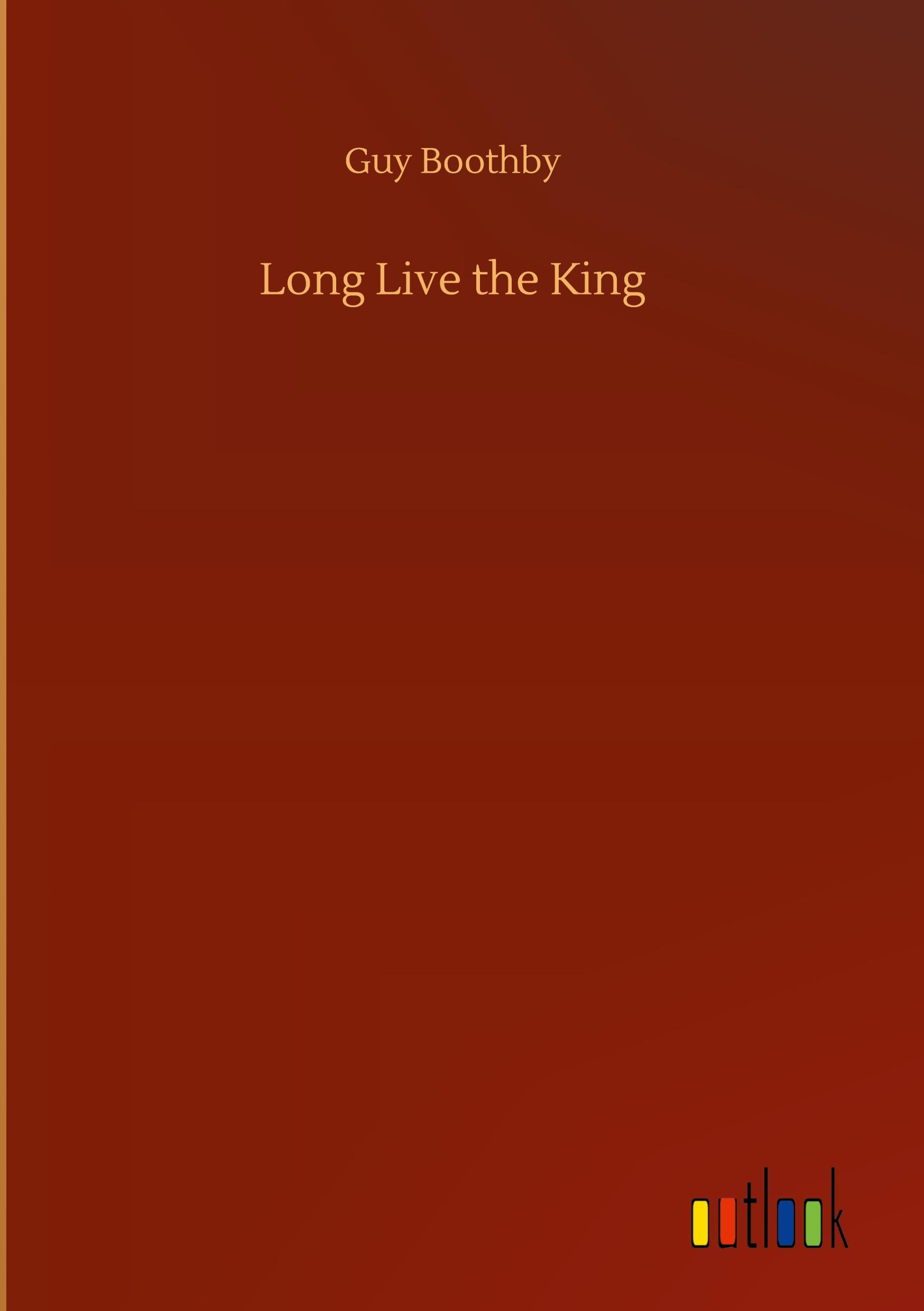 Vorderes Coverbild Long Live the King