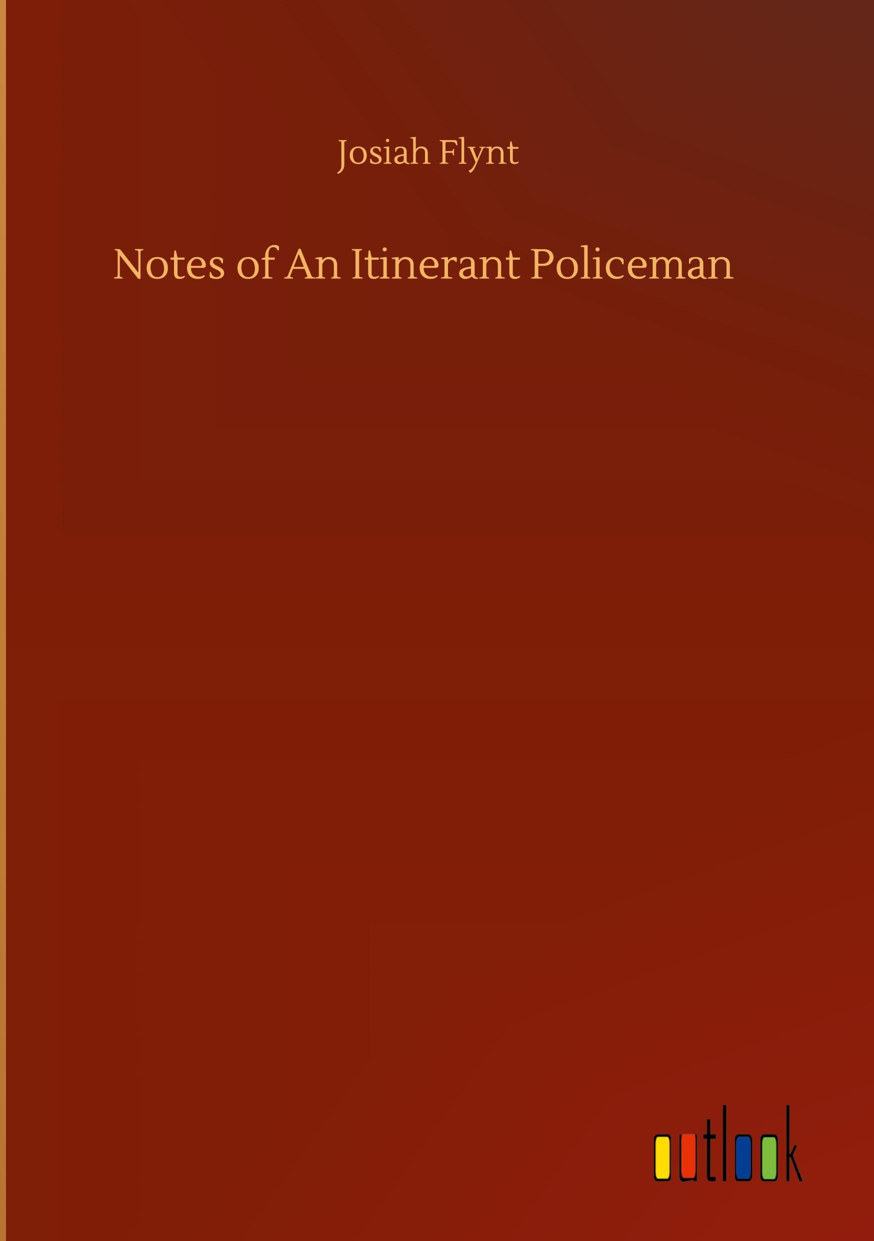Vorderes Coverbild Notes of An Itinerant Policeman