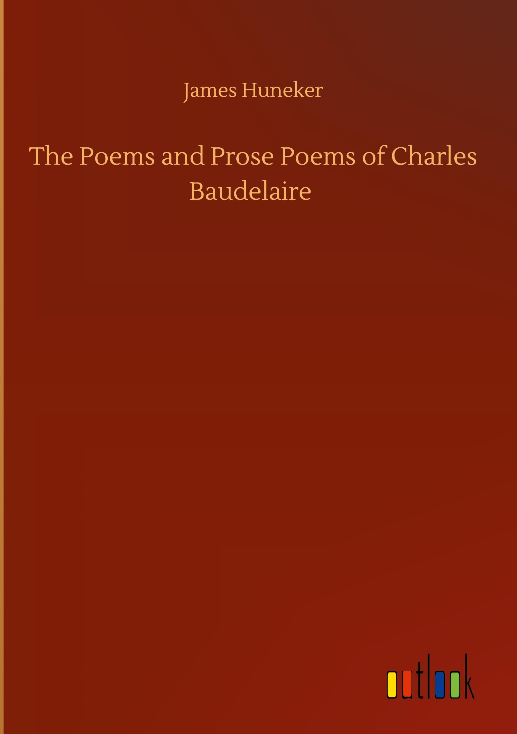 Vorderes Coverbild The Poems and Prose Poems of Charles Baudelaire
