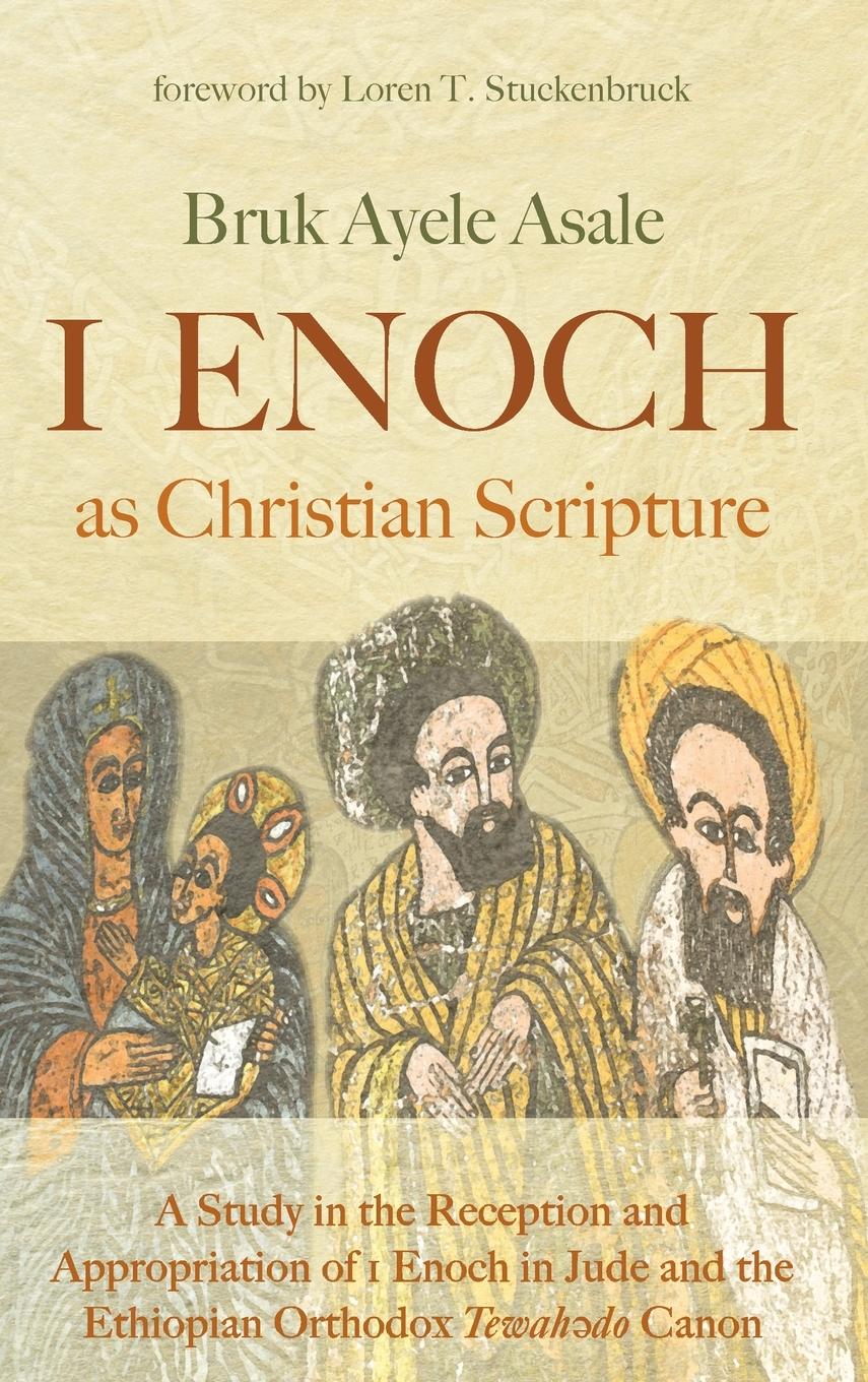 Vorderes Coverbild 1 Enoch as Christian Scripture