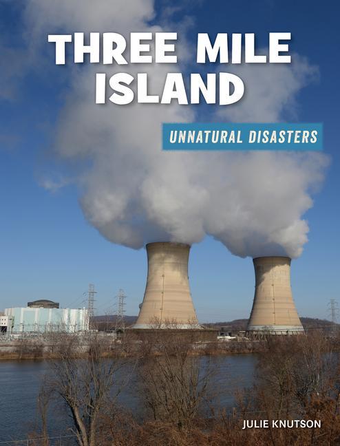 Vorderes Coverbild Three Mile Island