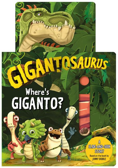 Vorderes Coverbild Gigantosaurus: Where's Giganto?