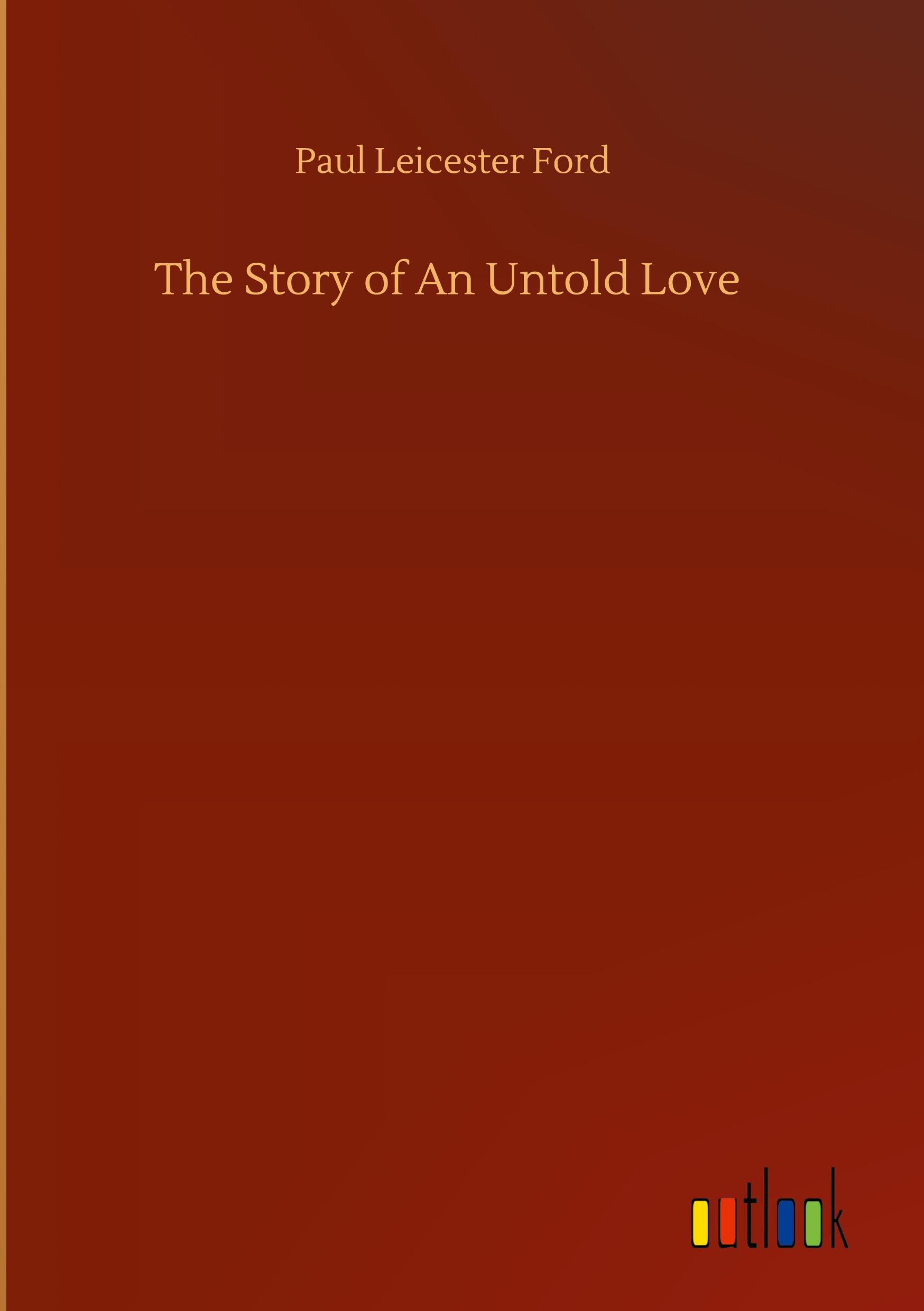 Vorderes Coverbild The Story of An Untold Love