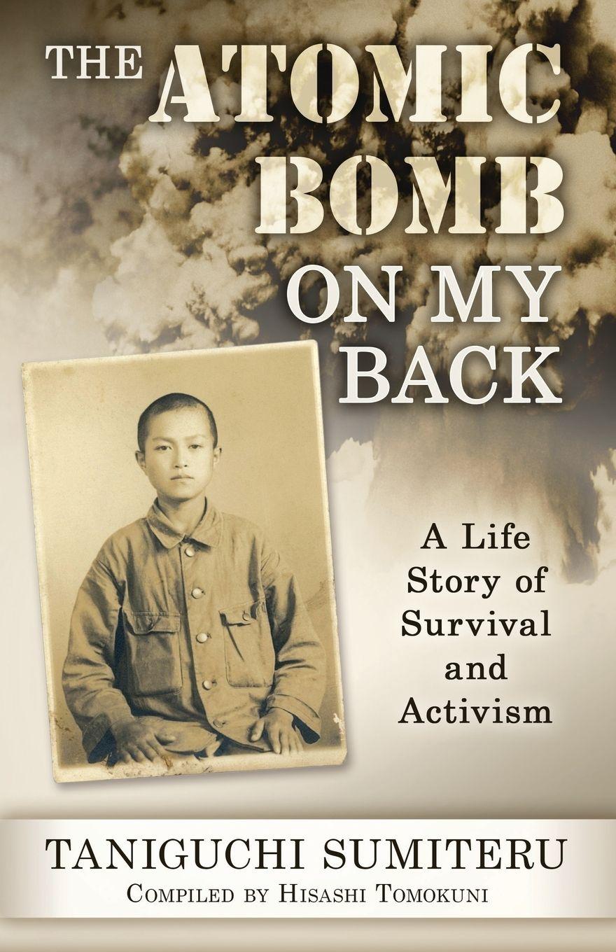 Vorderes Coverbild The Atomic Bomb on My Back