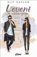 Vorderes Coverbild Levent - Bir Jinekologun Hikayesi