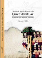 Vorderes Coverbild Maniheist Uygur Metinlerinde Cince Alintilar