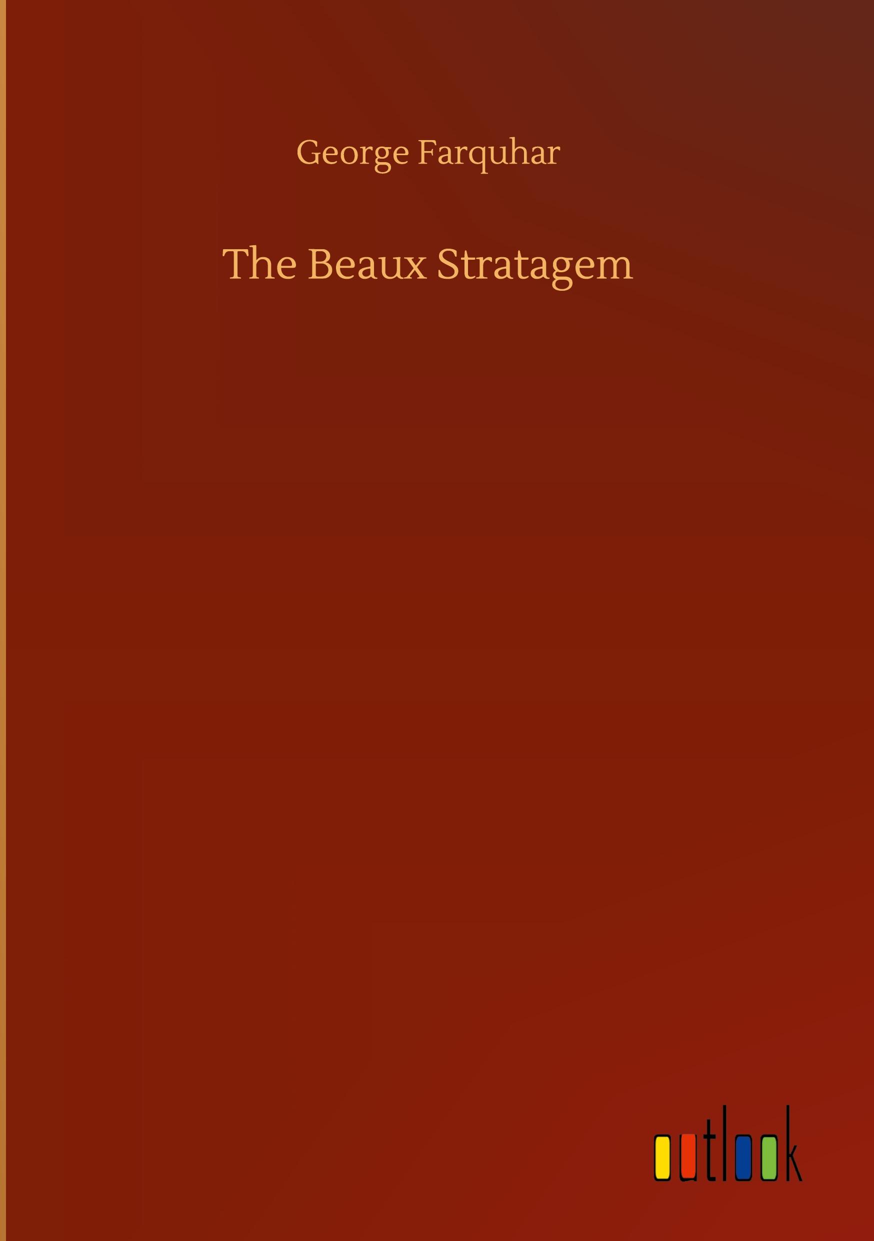 Vorderes Coverbild The Beaux Stratagem
