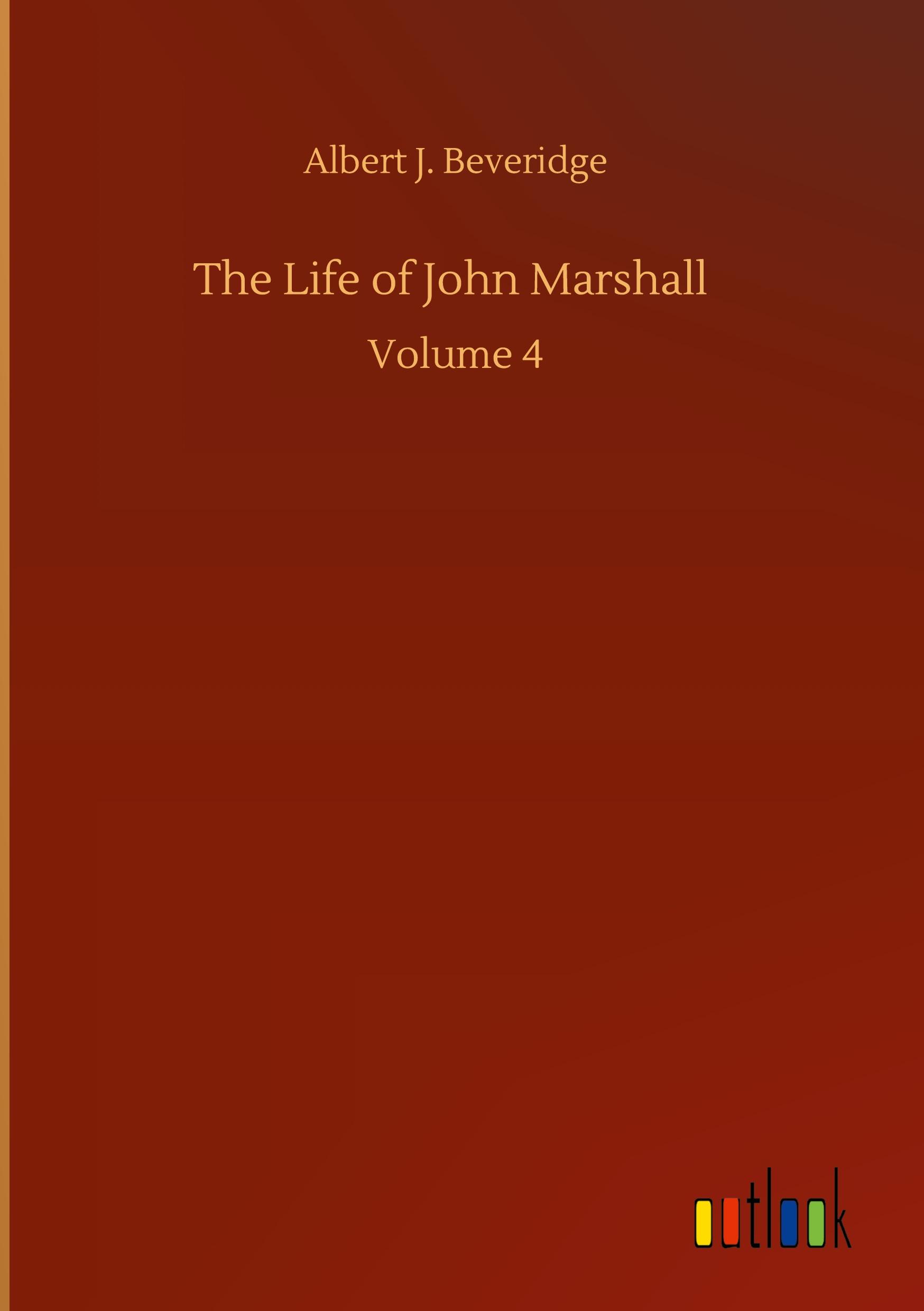 Vorderes Coverbild The Life of John Marshall