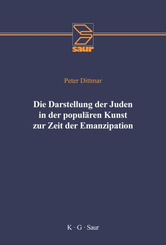 Vorderes Coverbild Die Darstellung der Juden in der populären Kunst zur Zeit der Emanzipation