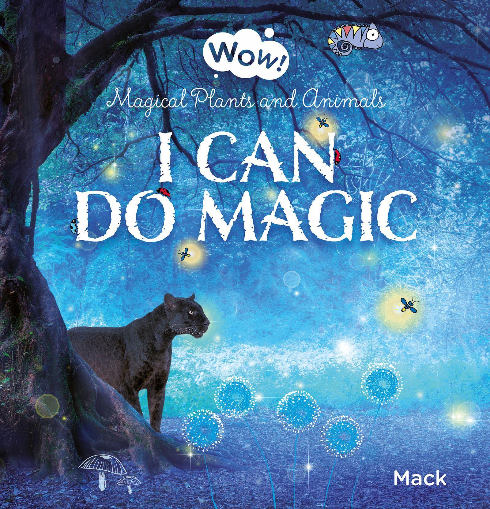 Vorderes Coverbild I Can Do Magic. Magical Plants and Animals