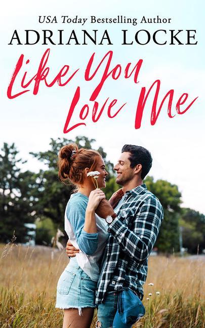 Vorderes Coverbild Like You Love Me