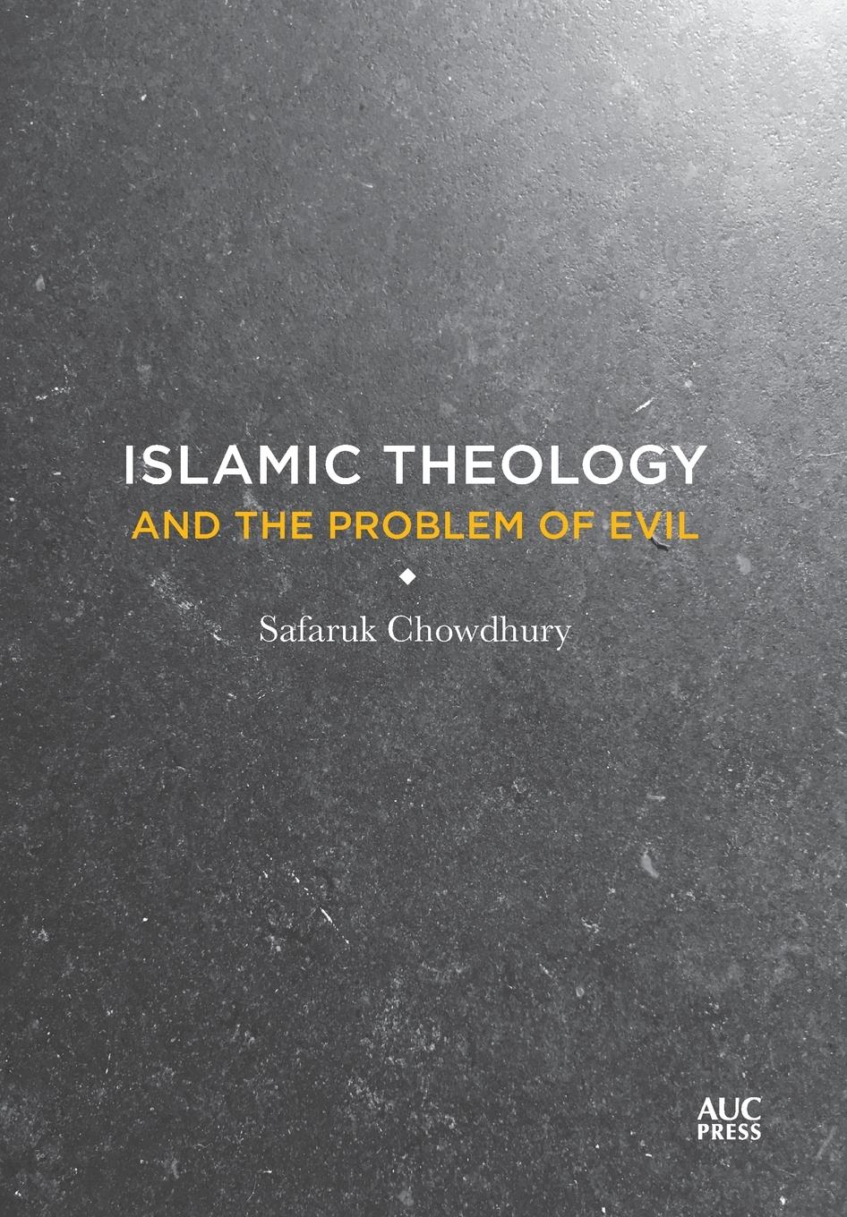 Vorderes Coverbild Islamic Theology and the Problem of Evil