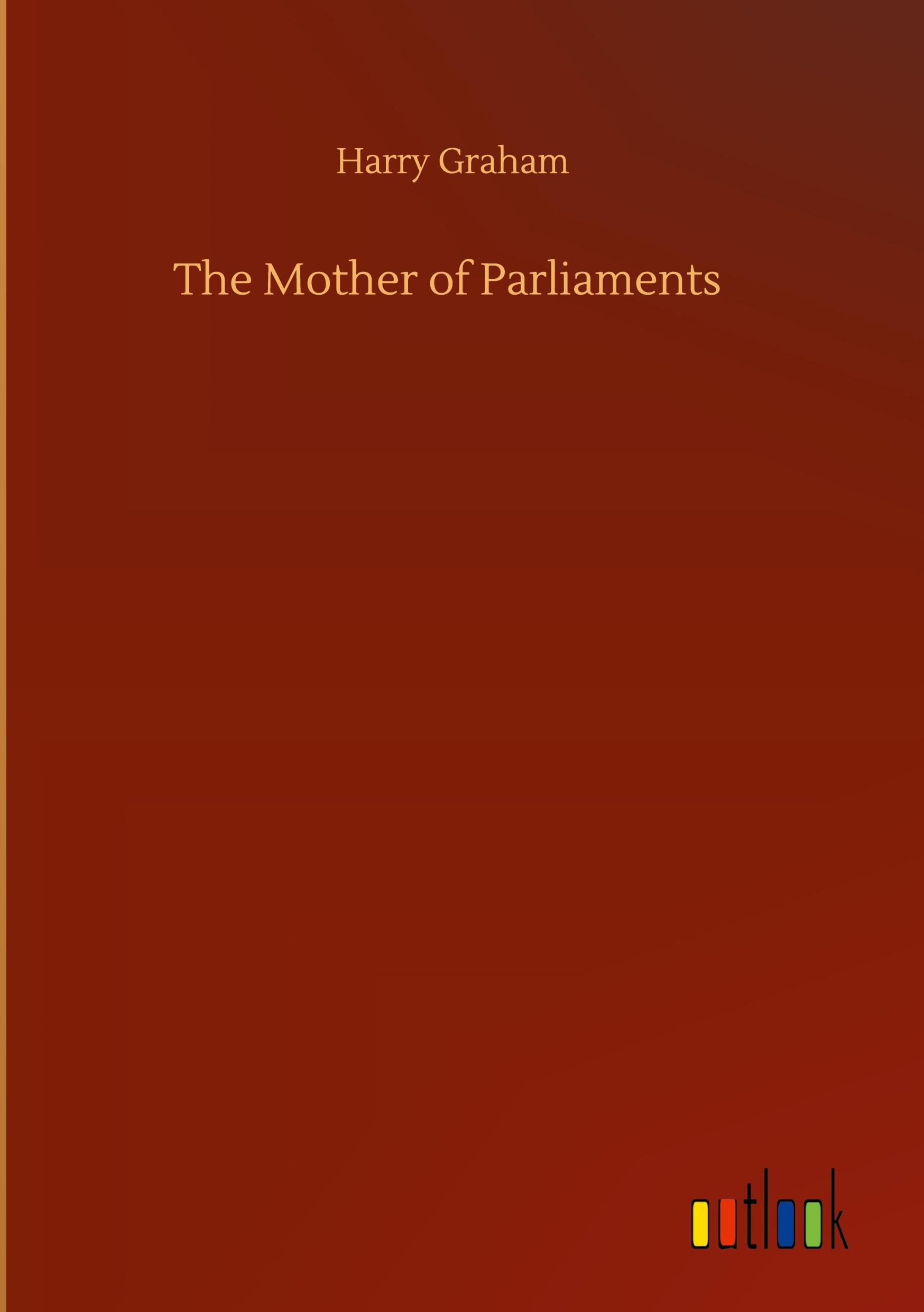 Vorderes Coverbild The Mother of Parliaments