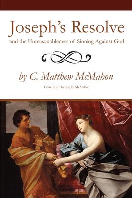 Vorderes Coverbild Joseph's Resolve and the Unreasonableness of Sinning Against God