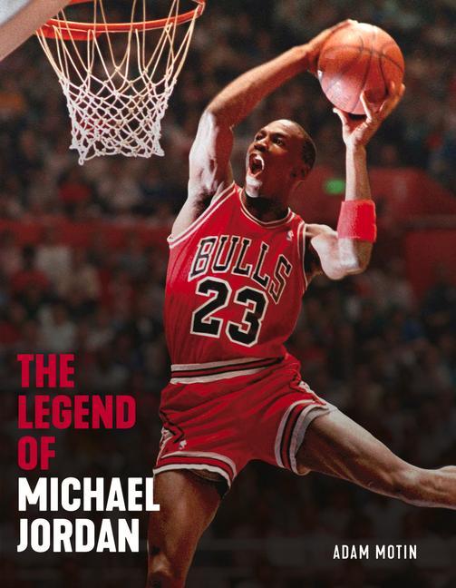 Vorderes Coverbild The Legend of Michael Jordan