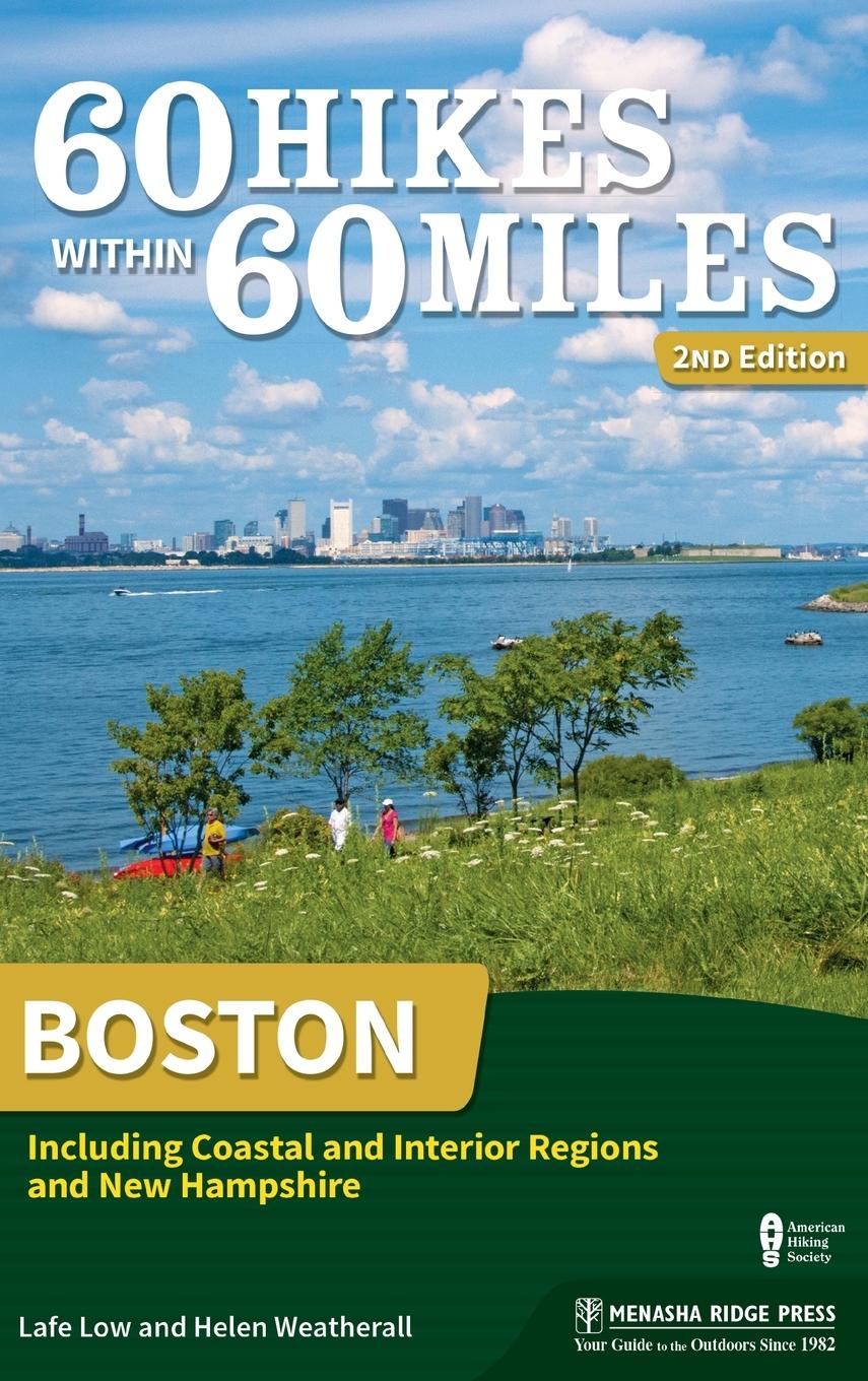 Vorderes Coverbild 60 Hikes Within 60 Miles: Boston