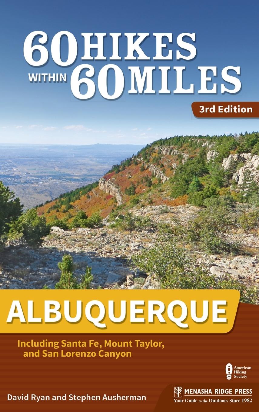 Vorderes Coverbild 60 Hikes Within 60 Miles: Albuquerque