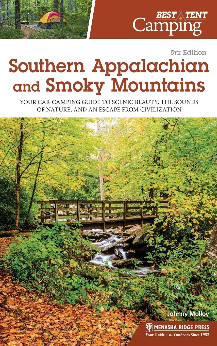 Vorderes Coverbild Best Tent Camping: Southern Appalachian and Smoky Mountains