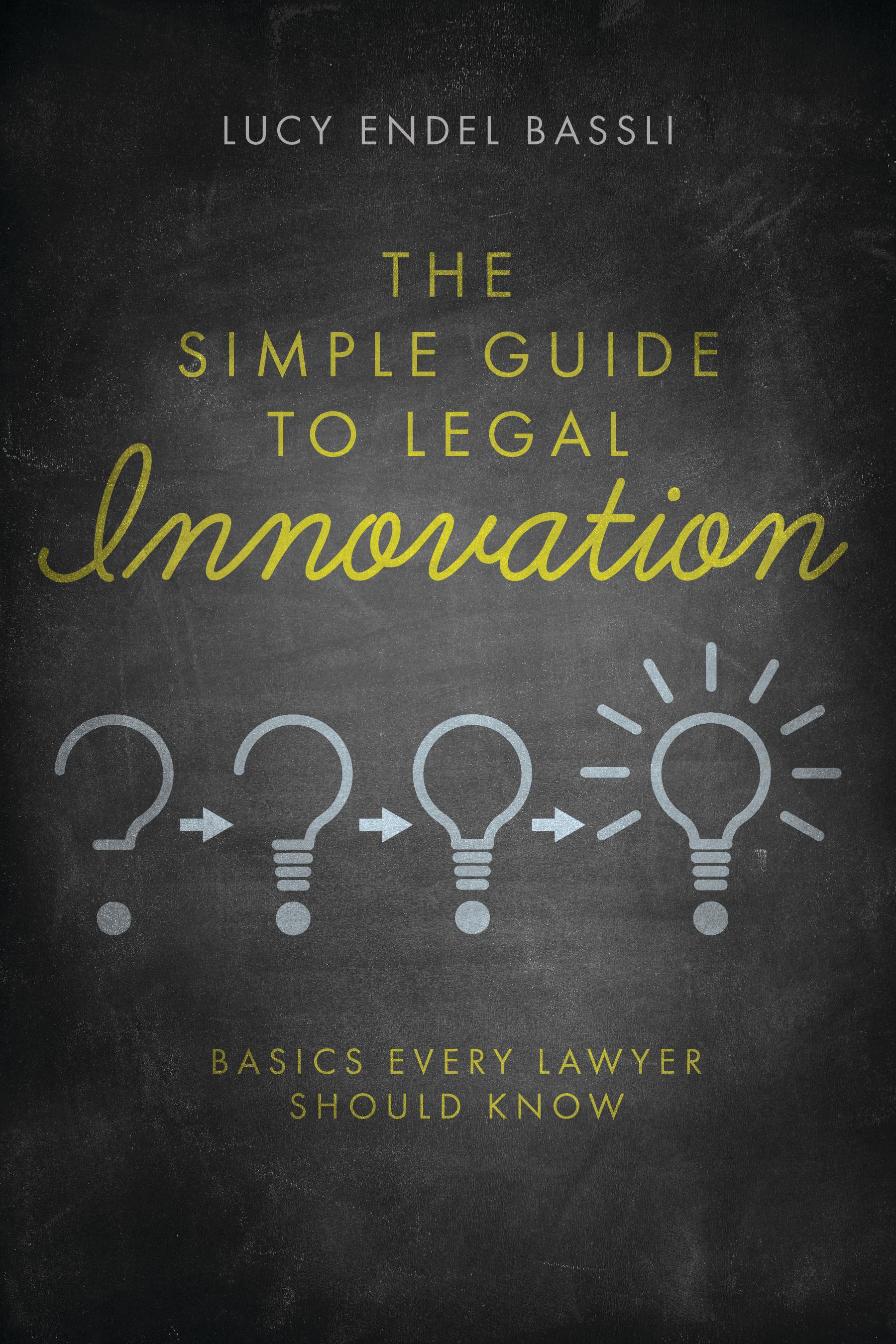 Vorderes Coverbild The Simple Guide to Legal Innovation