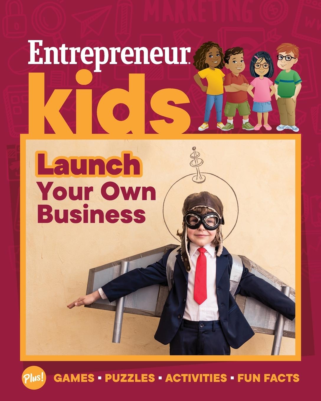 Vorderes Coverbild Entrepreneur Kids: Launch Your Own Business