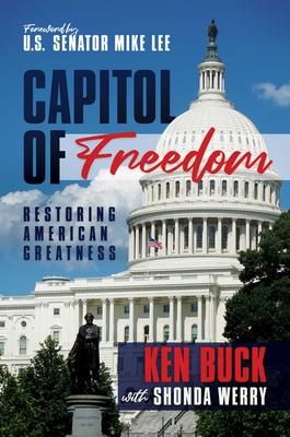 Vorderes Coverbild Capitol of Freedom: Restoring American Greatness