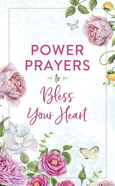 Vorderes Coverbild Power Prayers to Bless Your Heart