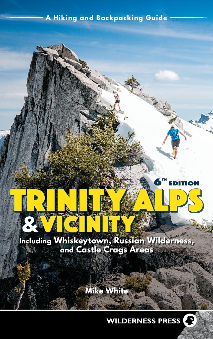 Vorderes Coverbild Trinity Alps & Vicinity: Including Whiskeytown, Russian Wilderness, and Castle Crags Areas