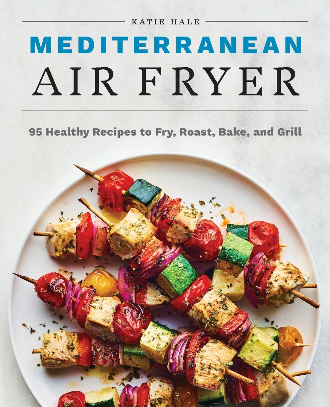 Vorderes Coverbild Mediterranean Air Fryer
