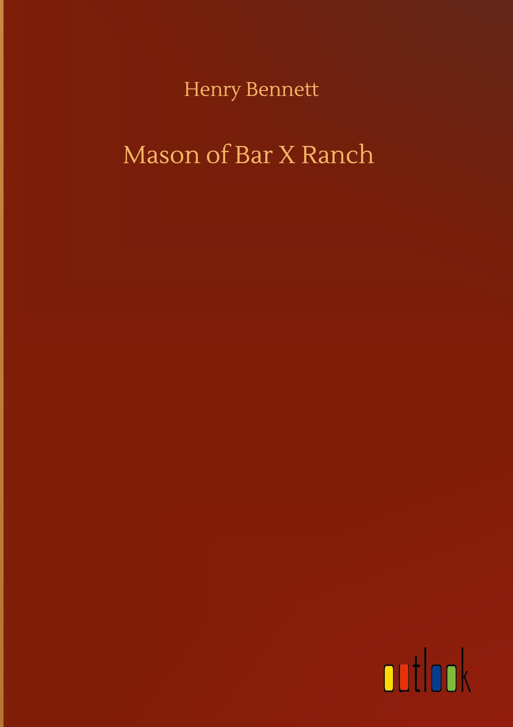 Vorderes Coverbild Mason of Bar X Ranch