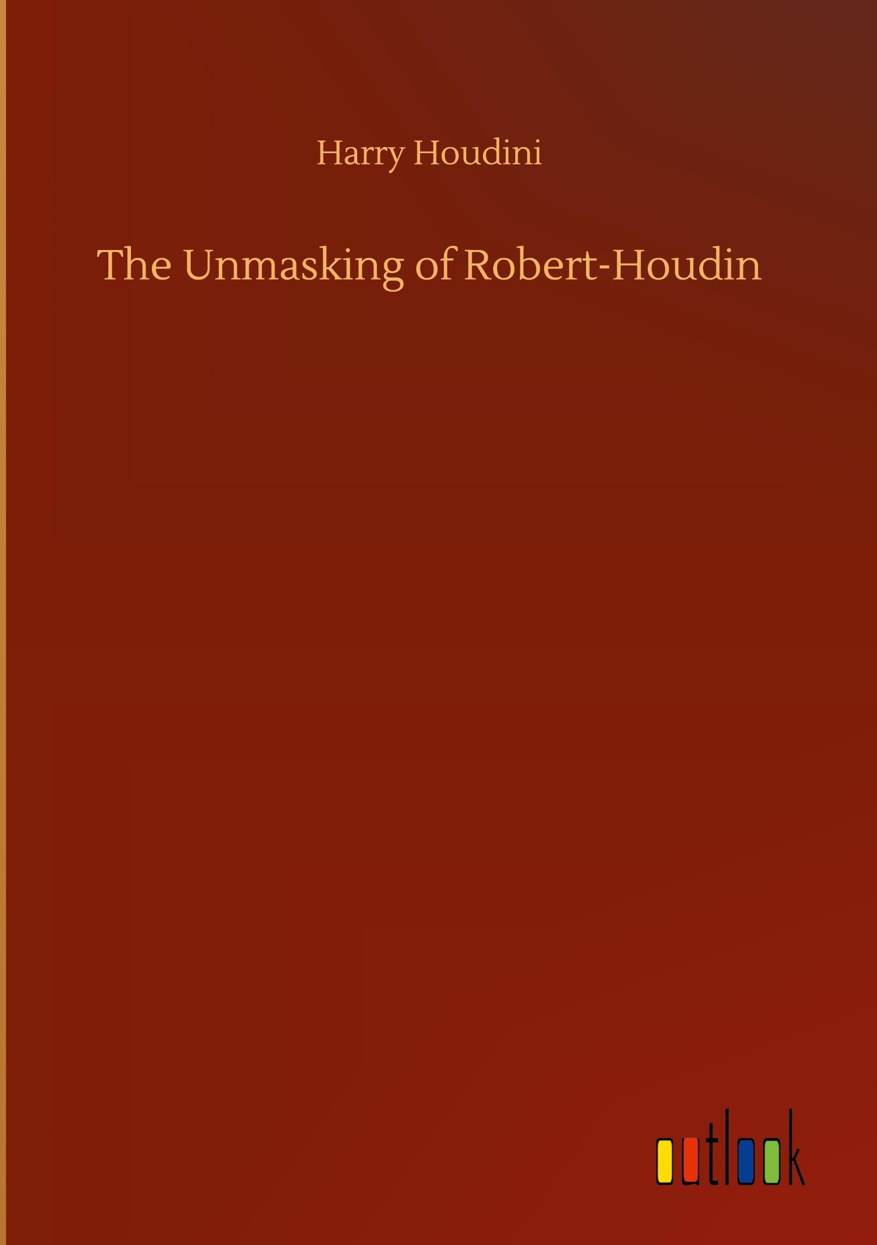 Vorderes Coverbild The Unmasking of Robert-Houdin