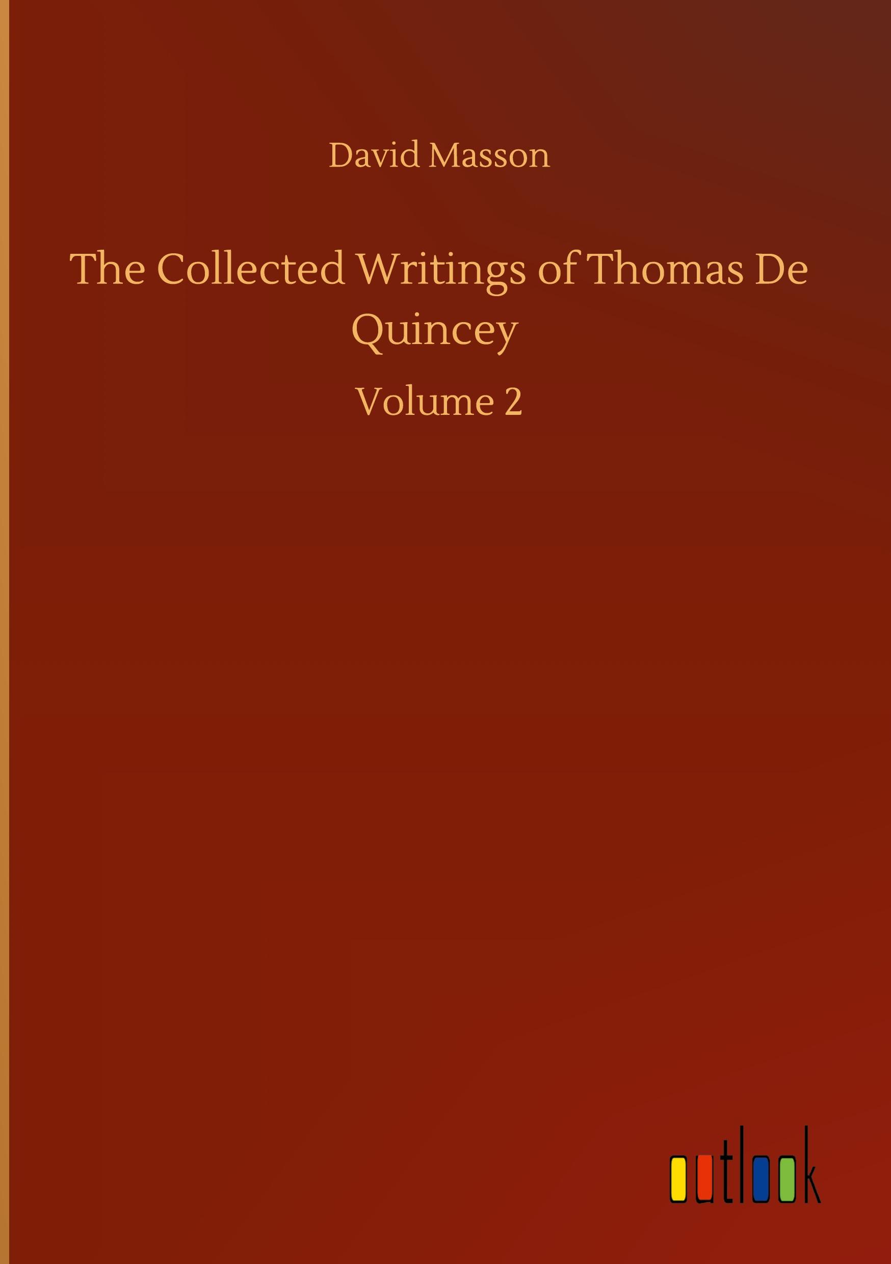 Vorderes Coverbild The Collected Writings of Thomas De Quincey