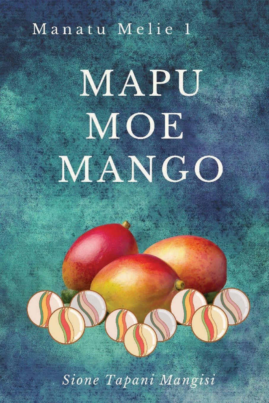 Vorderes Coverbild Mapu Moe Mango