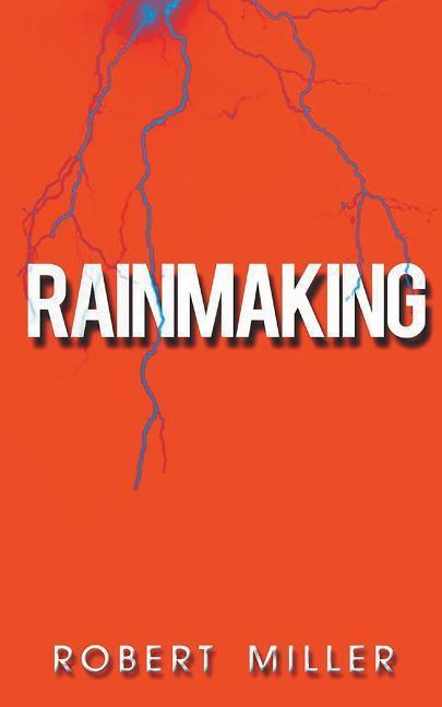 Vorderes Coverbild Rainmaking: Impacting the World Through the Power of Emotions and the Magic of Storytelling