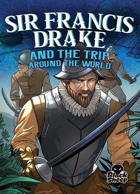 Vorderes Coverbild Sir Francis Drake and the Trip Around the World
