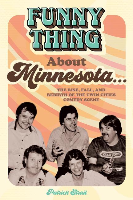 Vorderes Coverbild Funny Thing about Minnesota...
