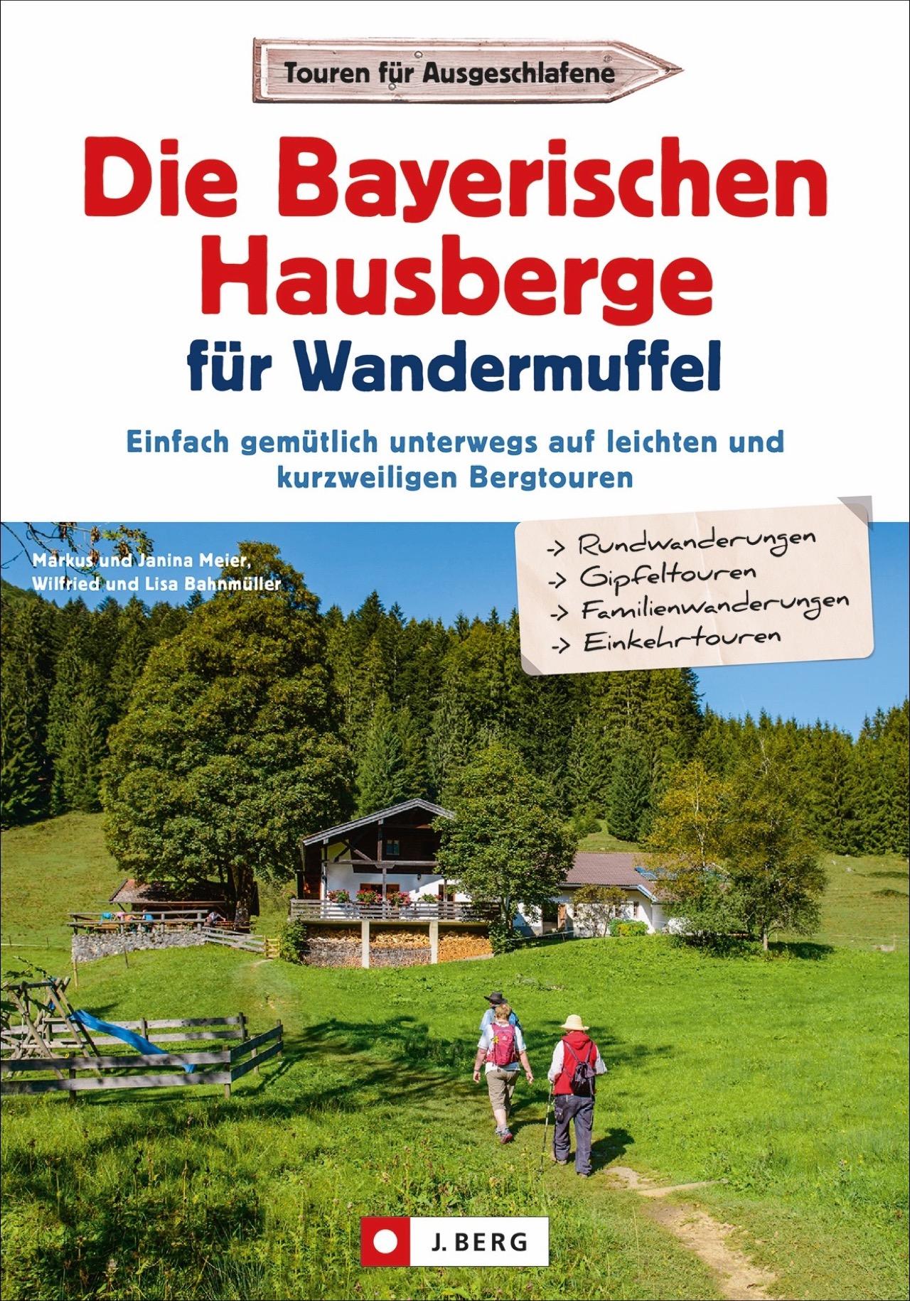 Vorderes Coverbild Die Bayerischen Hausberge für Wandermuffel