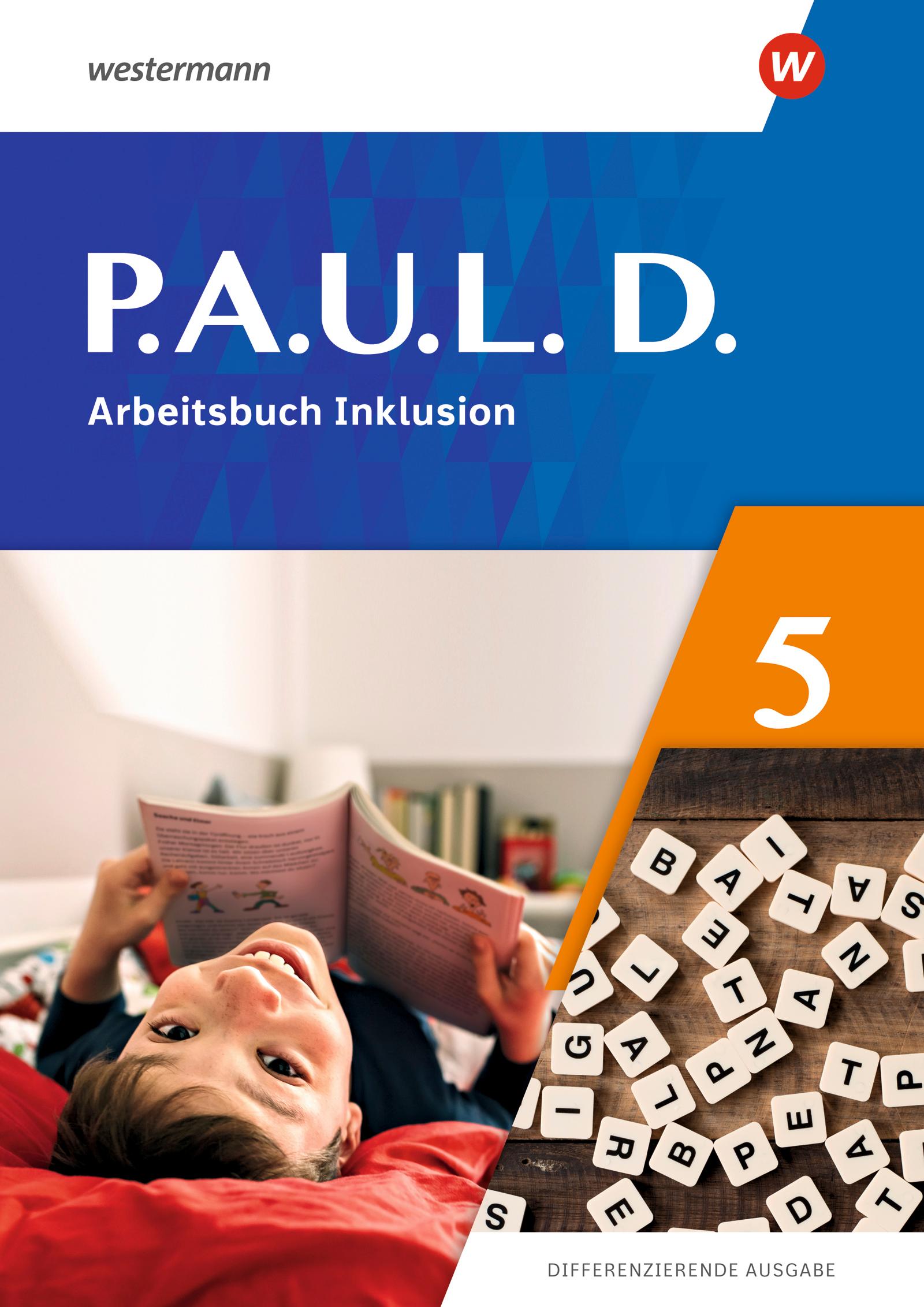 Vorderes Coverbild P.A.U.L. D. (Paul) 5. Arbeitsheft Inklusion. Differenzierende Ausgabe 2021