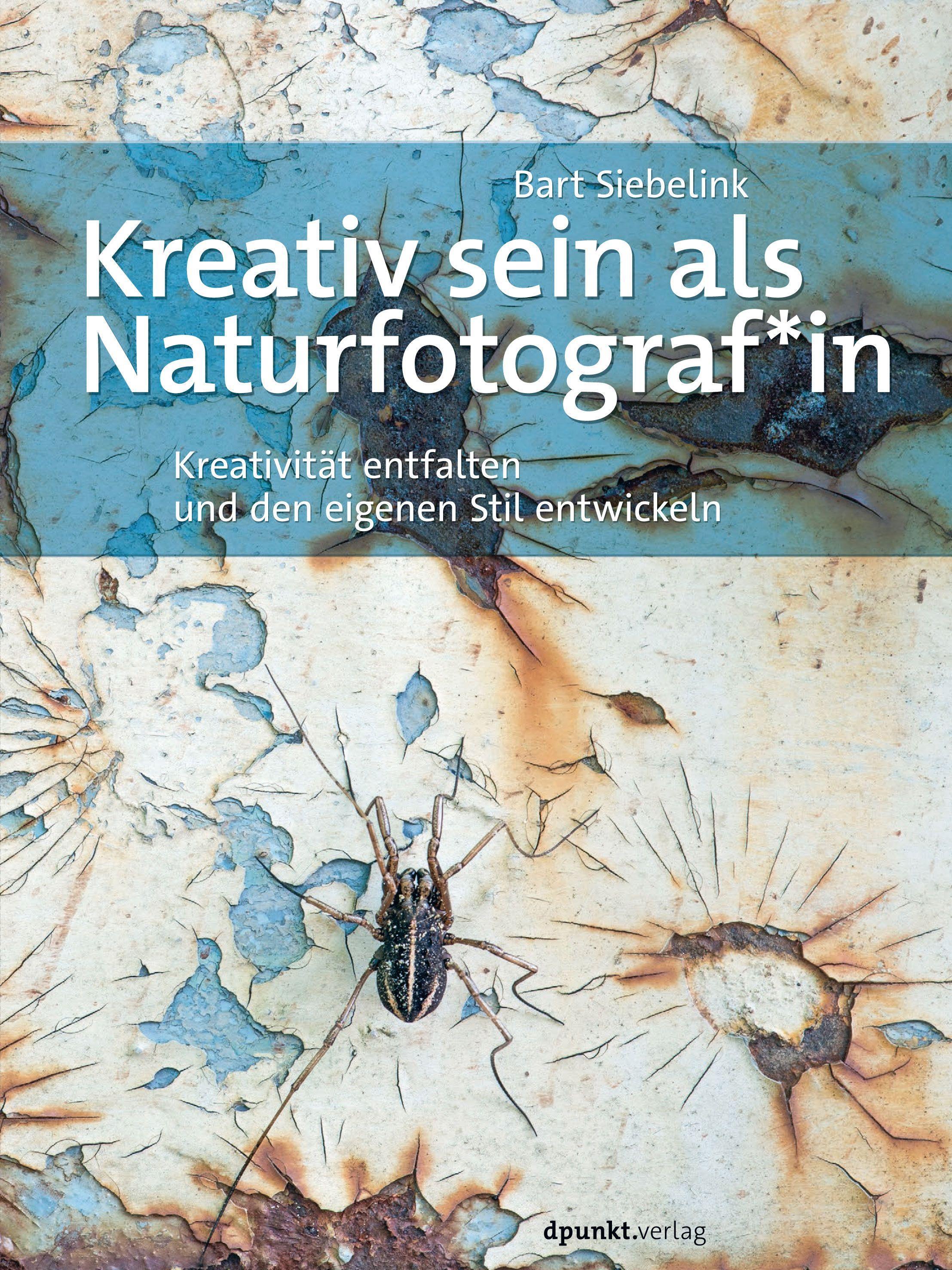 Vorderes Coverbild Kreativ sein als Naturfotograf*in