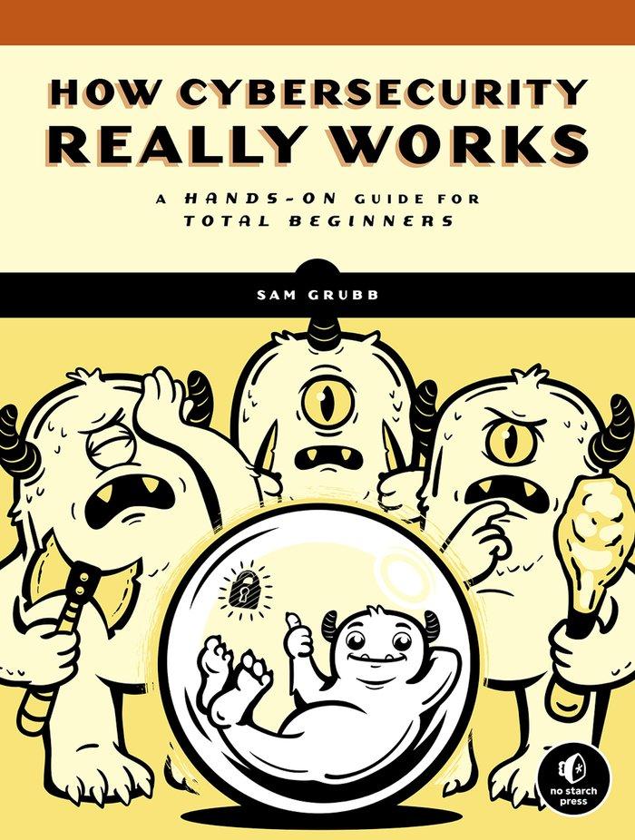 Vorderes Coverbild How Cybersecurity Really Works
