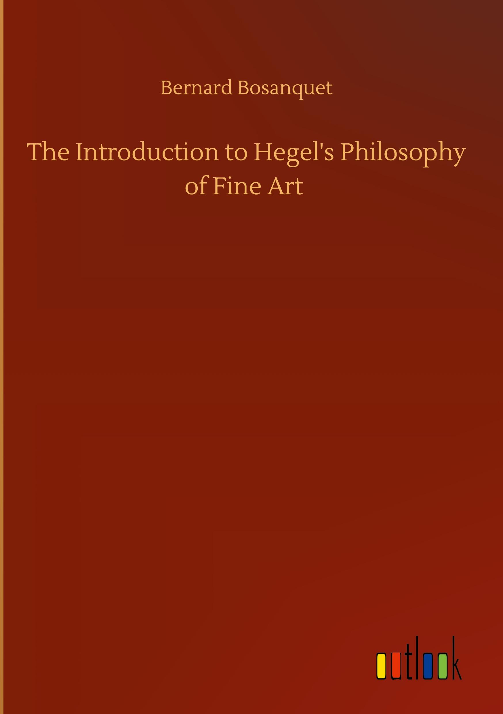 Vorderes Coverbild The Introduction to Hegel's Philosophy of Fine Art