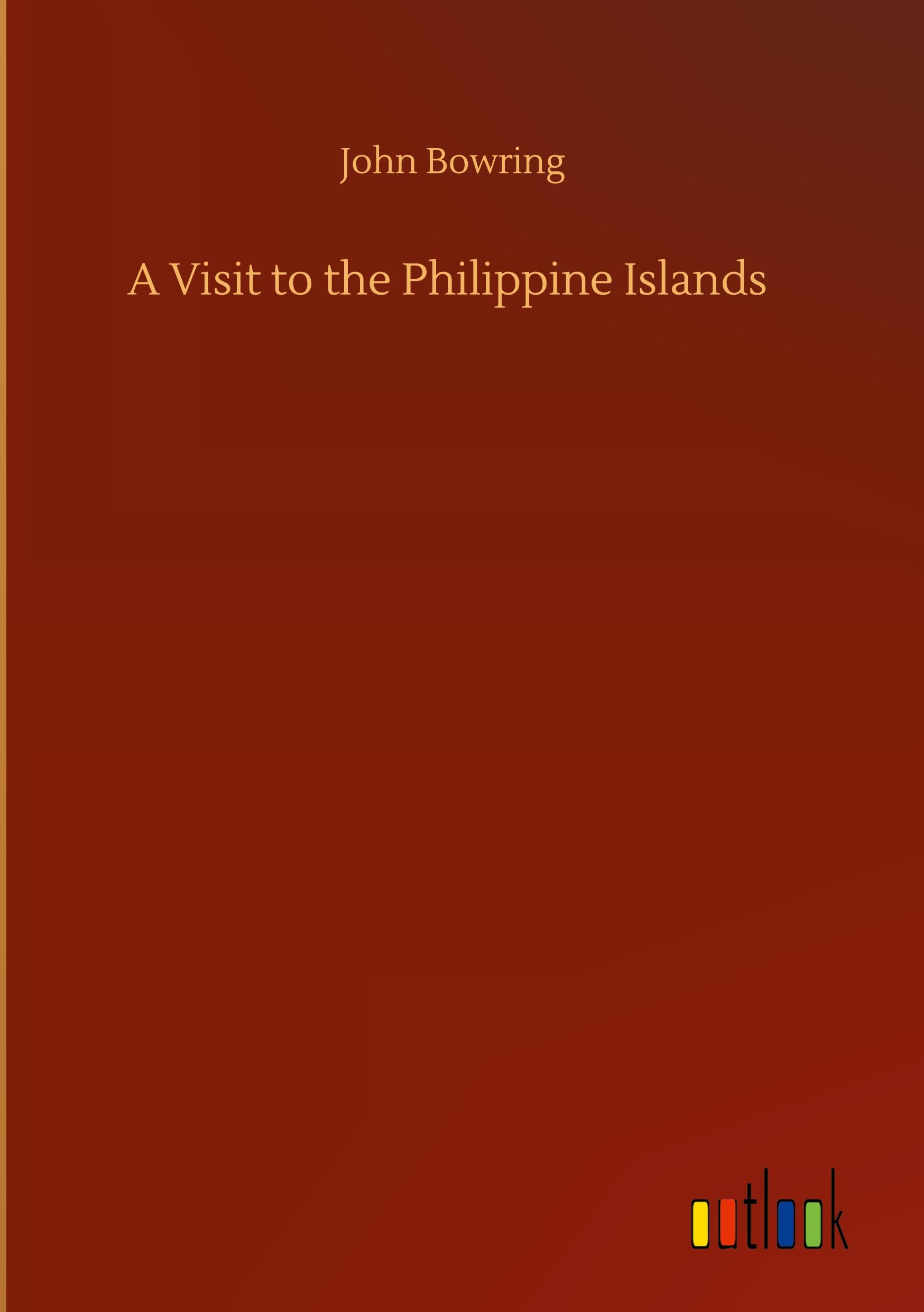 Vorderes Coverbild A Visit to the Philippine Islands