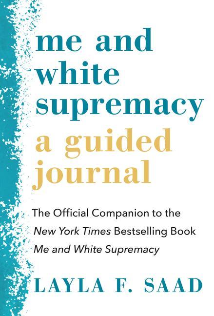 Vorderes Coverbild Me and White Supremacy: A Guided Journal