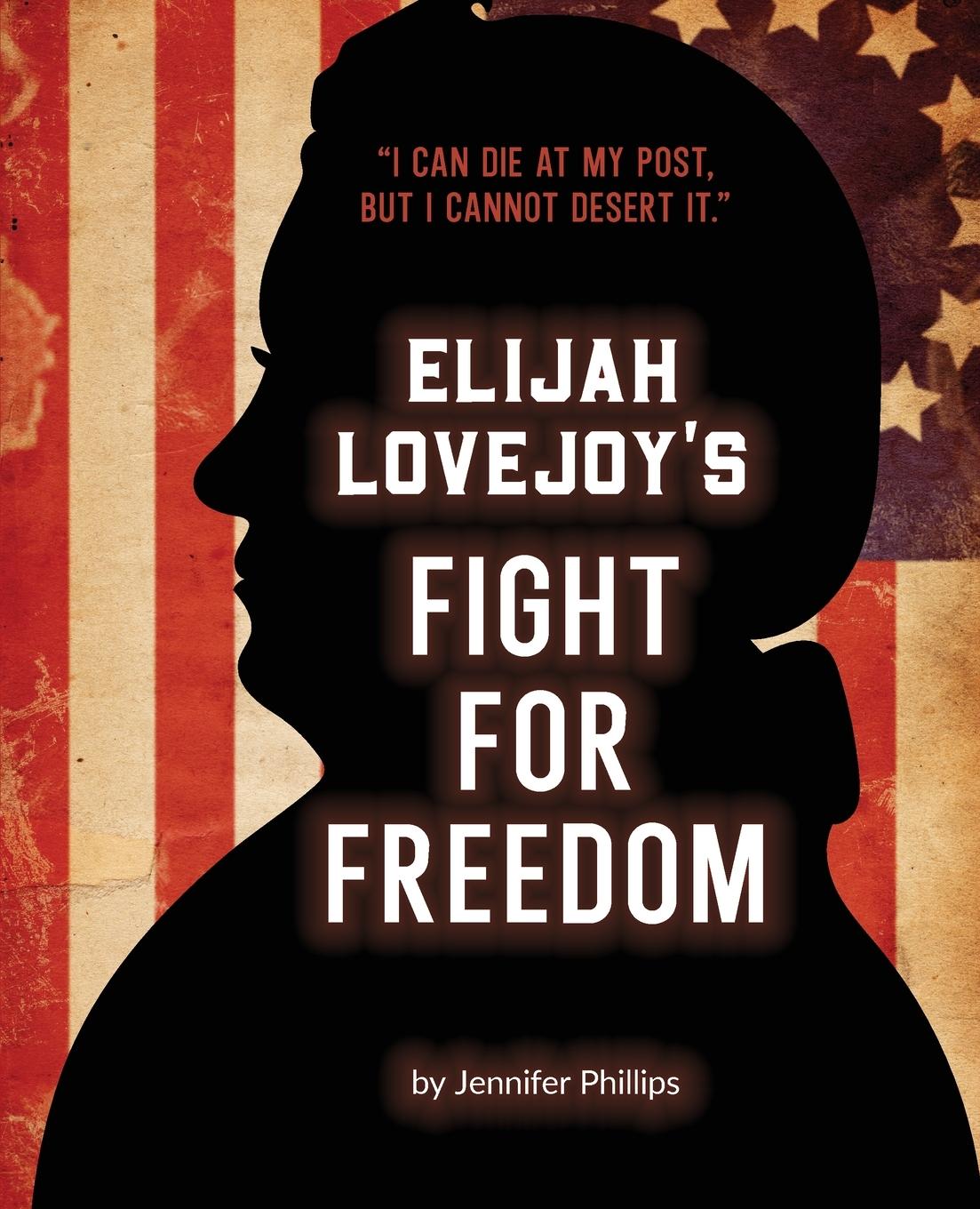 Vorderes Coverbild Elijah Lovejoy's Fight for Freedom