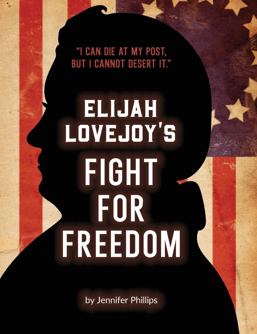 Vorderes Coverbild Elijah Lovejoy's Fight for Freedom