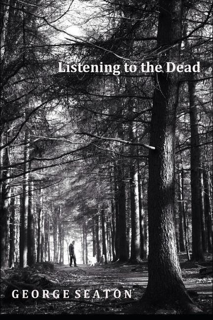 Vorderes Coverbild Listening to the Dead