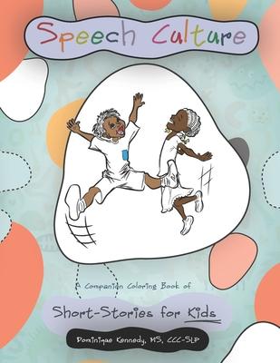 Vorderes Coverbild Speech Culture: A Companion Coloring Book of Short-Stories for Kids