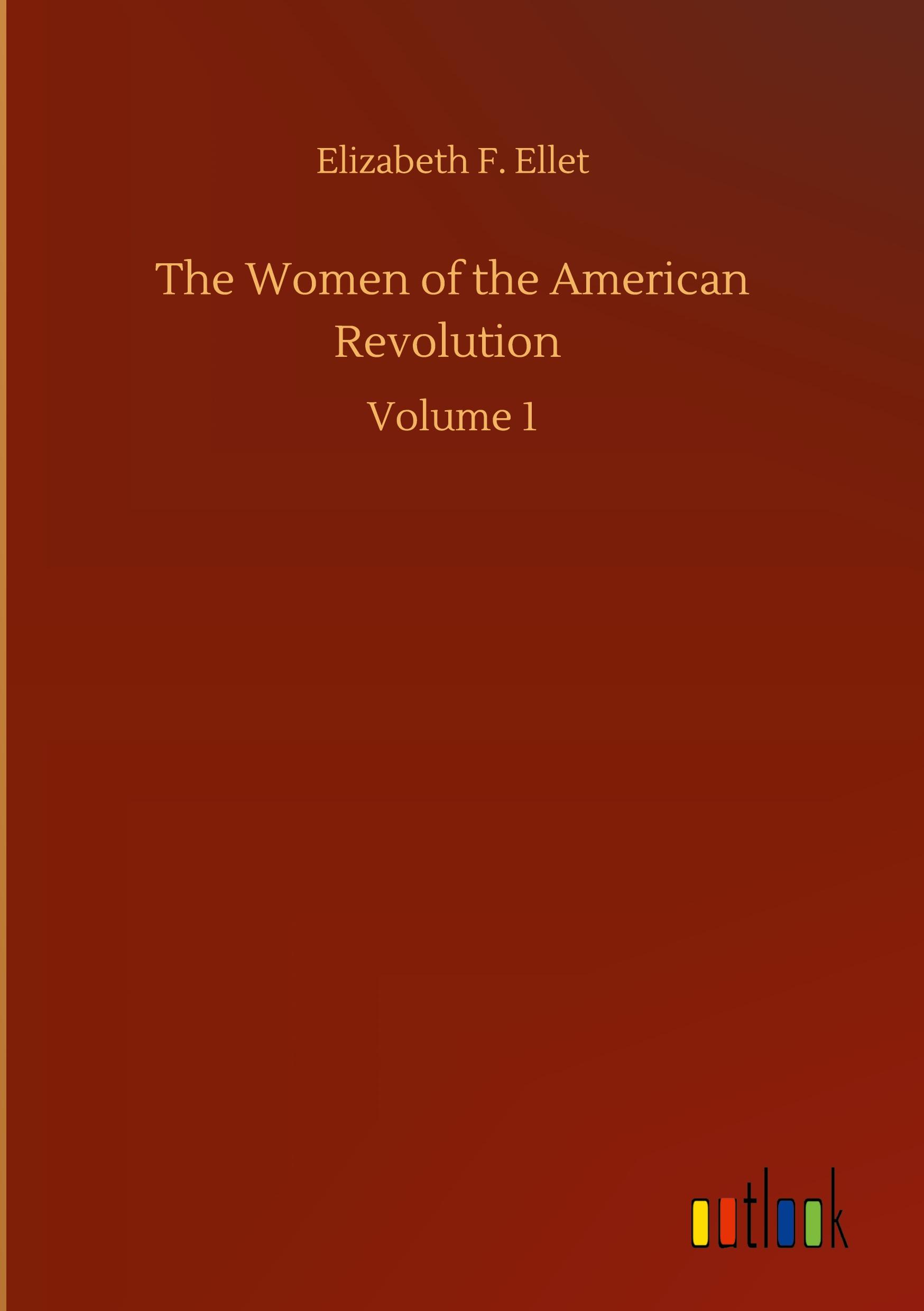Vorderes Coverbild The Women of the American Revolution